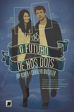 Livro O Futuro de Nós Dois - Resumo, Resenha, PDF, etc.