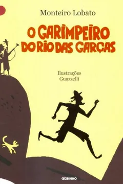Livro O Garimpeiro Do Rio Das Garças - Resumo, Resenha, PDF, etc.