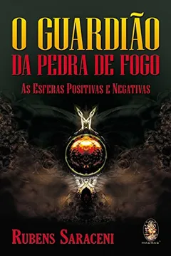 Livro O Guardião da Pedra de Fogo - Resumo, Resenha, PDF, etc.