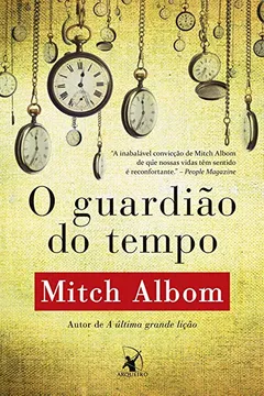 Livro O Guardião do Tempo - Resumo, Resenha, PDF, etc.