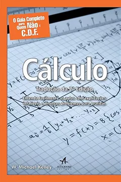 Livro O Guia Completo Para Quem Não É C.D.F. Cálculo - Resumo, Resenha, PDF, etc.