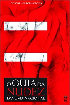 Livro O Guia da Nudez do DVD Nacional - Resumo, Resenha, PDF, etc.