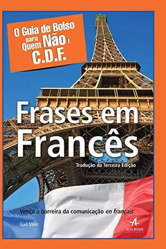 Livro O Guia De Bolso Para Quem Não É C.D.F. Frases Em Francês - Resumo, Resenha, PDF, etc.