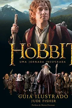Livro O Hobbit. Uma Jornada Inesperada. Guia Ilustrado - Resumo, Resenha, PDF, etc.