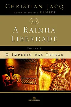Livro O Império Das Trevas -Coleção A Rainha Liberdade. Volume 1 - Resumo, Resenha, PDF, etc.