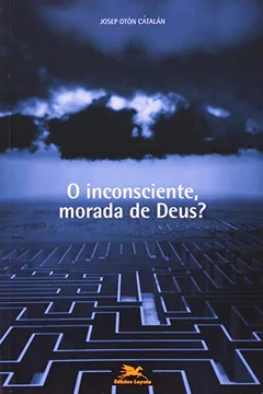 Livro O Inconsciente, Morada De Deus? - Resumo, Resenha, PDF, etc.