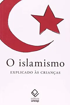 Livro O Islamismo Explicado às Crianças - Resumo, Resenha, PDF, etc.
