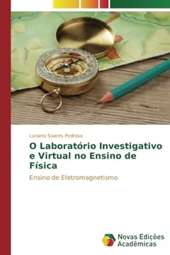 Livro O Laboratório Investigativo e Virtual no Ensino de Física: Ensino de Eletromagnetismo - Resumo, Resenha, PDF, etc.