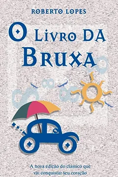 Livro O Livro Da Bruxa: Nova Edicao - Resumo, Resenha, PDF, etc.