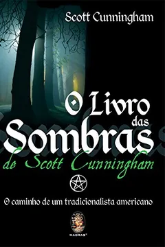 Livro O Livro Das Sombras Os Rituais Sagrados Dos Wicca - Resumo, Resenha, PDF, etc.
