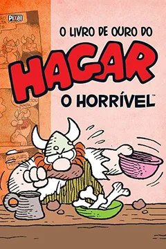 Livro O Livro de Ouro do Hagar, o Horrível - Volume 3 - Resumo, Resenha, PDF, etc.