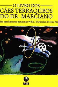 Livro O Livro Dos Cães Terráqueos Do Dr. Marciano - Resumo, Resenha, PDF, etc.