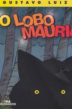 Livro O Lobo Maurinho - Resumo, Resenha, PDF, etc.
