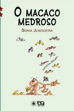Livro O Macaco Medroso - Coleção Estrelinha 2 - Resumo, Resenha, PDF, etc.