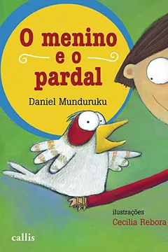 Livro O Menino e o Pardal - Resumo, Resenha, PDF, etc.