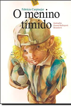 Livro O Menino Tímido - Resumo, Resenha, PDF, etc.