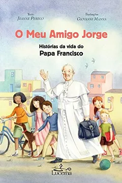 Livro O Meu Amigo Jorge - Resumo, Resenha, PDF, etc.