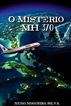 Livro O Misterio Mh 370 - Resumo, Resenha, PDF, etc.