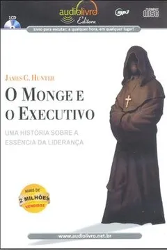 Livro O Monge E O Executivo - Audiolivro - Resumo, Resenha, PDF, etc.