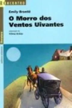 Livro O Morro dos Ventos Uivantes - Coleção Reencontro Literatura - Resumo, Resenha, PDF, etc.