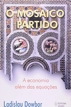 Livro O Mosaico Partido. A Economia Alem Das Equações - Resumo, Resenha, PDF, etc.