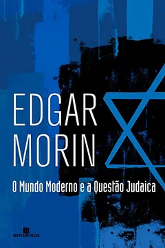 Livro O Mundo Moderno e a Questão Judaica - Resumo, Resenha, PDF, etc.