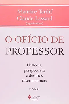 Livro O Oficio De Professor. Historias, Perspectivas E Desafios Internacionais - Resumo, Resenha, PDF, etc.