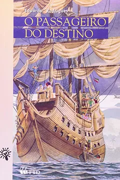 Livro O Passageiro do Destino - Resumo, Resenha, PDF, etc.