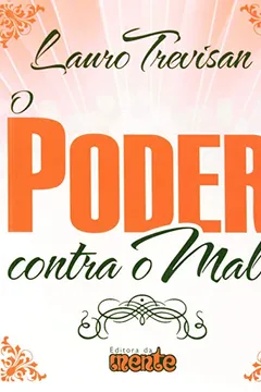 Livro O Poder Contra O Mal - Resumo, Resenha, PDF, etc.