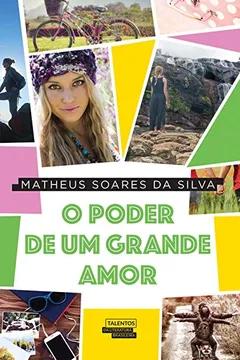 Livro O Poder de Um Grande Amor - Resumo, Resenha, PDF, etc.