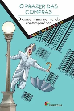 Livro O Prazer Das Compras. O Consumidor No Mundo Contemporâneo - Resumo, Resenha, PDF, etc.