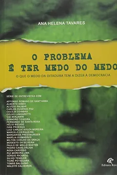 Livro O Problema É Ter Medo do Medo - Resumo, Resenha, PDF, etc.