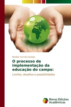 Livro O processo de implementação da educação do campo:: Limites, desafios e possibilidades - Resumo, Resenha, PDF, etc.