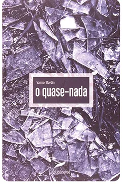 Livro O Quase-Nada - Resumo, Resenha, PDF, etc.