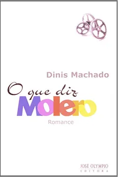 Livro O que Diz Molero - Resumo, Resenha, PDF, etc.