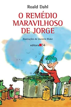 Livro O Remédio Maravilhoso de Jorge - Resumo, Resenha, PDF, etc.