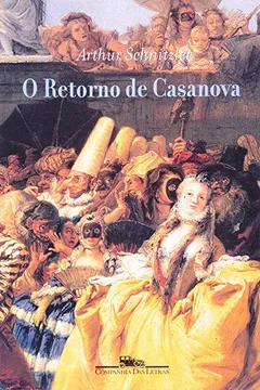 Livro O Retorno de Casanova - Resumo, Resenha, PDF, etc.