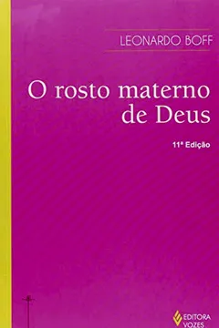 Livro O Rosto Materno de Deus - Resumo, Resenha, PDF, etc.