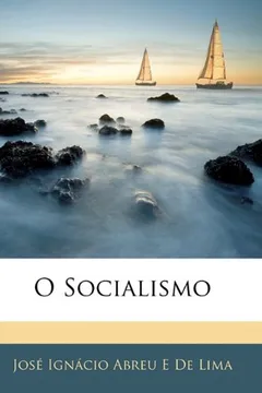 Livro O Socialismo - Resumo, Resenha, PDF, etc.