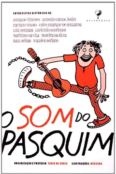 Livro O Som do Pasquim - Resumo, Resenha, PDF, etc.