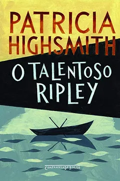 Livro O Talentoso Ripley - Resumo, Resenha, PDF, etc.