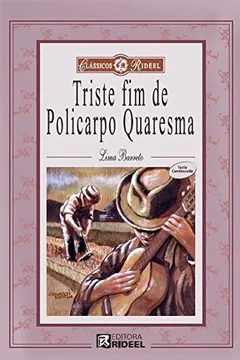 Livro O Triste Fim de Policarpo Quaresma - Resumo, Resenha, PDF, etc.