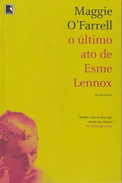 Livro O Último Ato De Esme Lennox - Resumo, Resenha, PDF, etc.