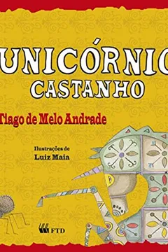 Livro O Unicórnio Castanho - Resumo, Resenha, PDF, etc.