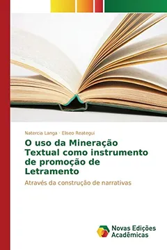 Livro O USO Da Mineracao Textual Como Instrumento de Promocao de Letramento - Resumo, Resenha, PDF, etc.