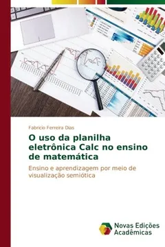 Livro O USO Da Planilha Eletronica Calc No Ensino de Matematica - Resumo, Resenha, PDF, etc.