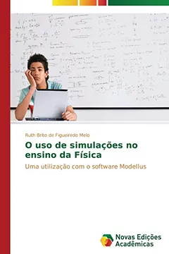 Livro O USO de Simulacoes No Ensino Da Fisica - Resumo, Resenha, PDF, etc.