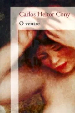 Livro O Ventre - Resumo, Resenha, PDF, etc.