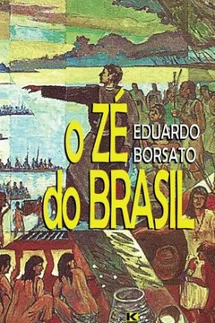 Livro O Zé do Brasil - Resumo, Resenha, PDF, etc.