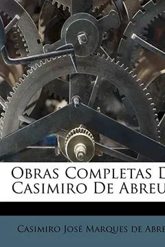 Livro Obras Completas de Casimiro de Abreu... - Resumo, Resenha, PDF, etc.